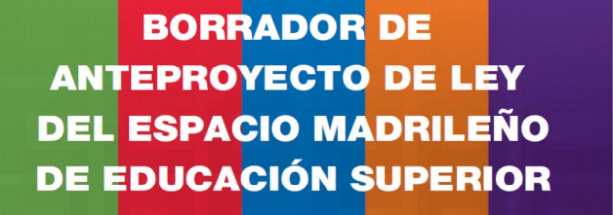 Borrador de anteproyecto de Ley del Espacio Madrileo de Educacin Superior