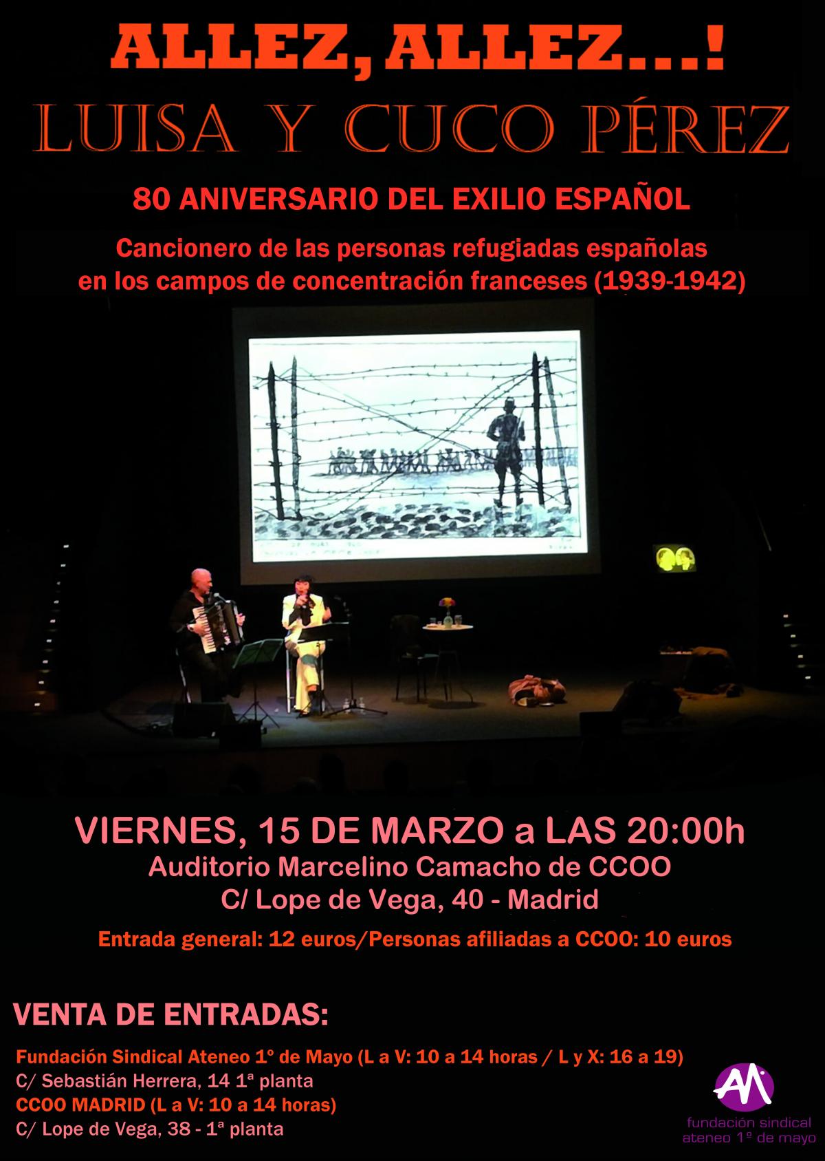 Allez, Allez! Luisa y Cuco Prez en concierto. 80 Aniversario del exilio espaol