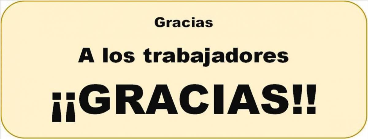 Gracias a todos los trabajadores